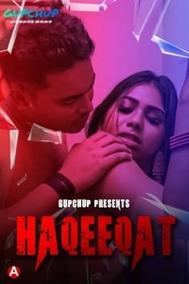 Download [18+] Haqeeqat (2021) S01 UNRATED Hindi Gupchup Short Film 480p | 720p | 1080p WEB-DL