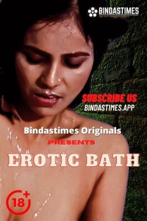 Download [18+] Erotic Bath (2021) UNRATED Hindi BindasTimes Short Film 480p | 720p | 1080p WEB-DL
