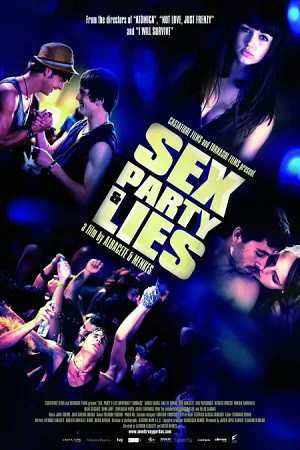 Download [18+] Sex, Party & Lies (2009) UNRATED Spanish Film 480p | 720p | 1080p WEB-DL