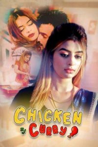 Download [18+] Chiken Curry S01 (2021) Part 2 Hindi Kooku WEB Series 480p | 720p | 1080p WEB-DL