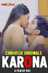 Download [18+] Karona (2020) UNRATED Hindi ChikooFlix Short Film 480p | 720p | 1080p WEB-DL