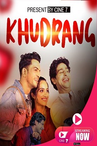 Download [18+] Khudrang (2021) S01 Hindi Cine7 WEB Series 480p | 720p | 1080p WEB-DL