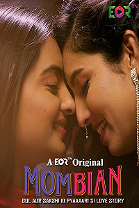 Download [18+] Mombian (2022) S01 Hindi UNRATED WEB Series 480p | 720p | 1080p WEB-DL