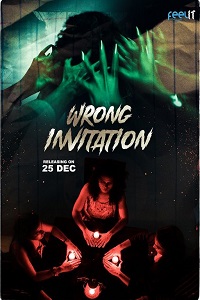 Download [18+] Wrong Invitation (2022) UNRATED Hindi Feelit Short Film 480p | 720p | 1080p WEB-DL