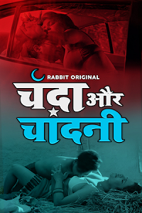 Download [18+] Chanda Aur Chandini (2022) S01 {Episode 3 To 4} Hindi RabbitMovies WEB Series 480p | 720p WEB-DL
