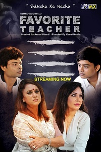 Download [18+] Favorite Teacher (2022) S01 {Episode 10 Added} Hindi HotMX WEB Series 480p | 720p | 1080p WEB-DL