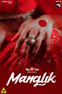 Download [18+] Maanglik (2022) S01 Hindi BigMovieZoo Complete WEB Series 720p | 1080p WEB-DL