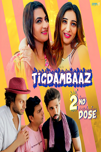 Download [18+] Tigdambaaz (2022) S01 {Episode 2} UNRATED Hindi Feelit 720p WEB-DL