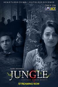 Download [18+] Jungle (2022) S01 Hindi HotMX {Episode 3 To 5} WEB Series 720p WEB-DL
