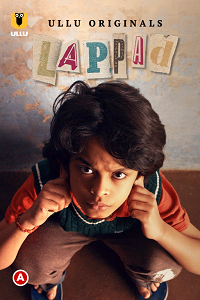 Download Lappad (2022) Hindi Ullu Originals Short Film 720p | 1080p WEB-DL