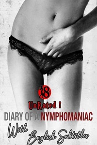 Download [18+] Diary of a Nymphomaniac (2008) UNRATED Spanish Full Hollywood Movie 720p WEB-DL