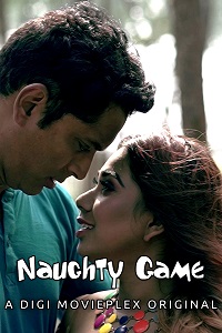 Download [18+] Naughty Game (2022) UNRATED Hindi DigimoviePlex Short Film 480p | 720p WEB-DL