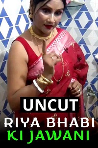 Download [18+] Riya Bhabi Ki Jawani (2022) UNRATED Hindi NiFlix Short Film 480p | 720p WEB-DL