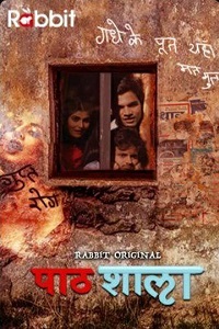 Download [18+] PathShala (2021) S01 Hindi RabbitMovies Complete WEB Series 720p WEB-DL