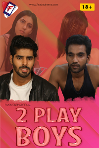 Download [18+] Two Play Boys (2022) UNRATED Hindi FaaduCinema Short Film 480p | 720p WEB-DL