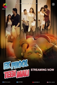 Download [18+] Ek Phool Teen Mali (2022) S01 [Episode 2 Added] Hindi Cineprime WEB Series 720p | 1080p WEB-DL