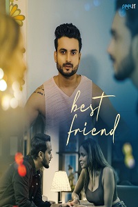 Download [18+] Best Friend (2022) UNRATED Hindi Feelit Short Film 480p | 720p WEB-DL
