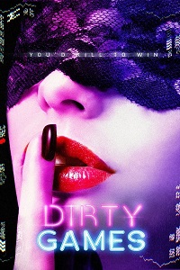 Download [18+] Dirty Games (2022) UNRATED Hollywood Full Movie 480p | 720p WEB-DL