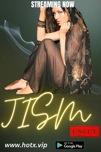 Download [18+] Jism (2023) UNRATED Hindi HotX Originals Short Film 480p | 720p WEB-DL