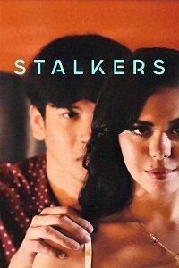 Download [18+] Stalkers (2023) S01 {Episode 4 Added} Filipino VMax WEB Series 720p WEB-DL