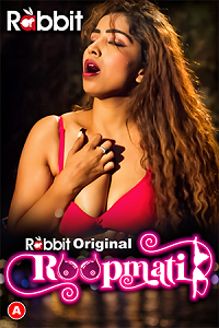Download [18+] Roopmati (2023) S01 [Episode 5 To 6] Hindi RabbitMovies WEB Series 720p | 1080p WEB-DL
