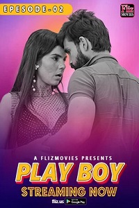 Download [18+] Play Boy (2023) S01 {Episode 2 Added} Hindi Fliz WEB Series 720p WEB-DL
