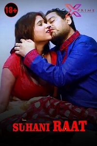Download [18+] Suhani Raat (2023) UNRATED Hindi XPrime Short Film 480p | 720p WEB-DL