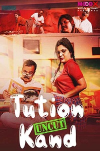 Download [18+] Tuition Kand (2023) S01 {Episode 1 Added} Hindi MoodX WEB Series 720p WEB-DL