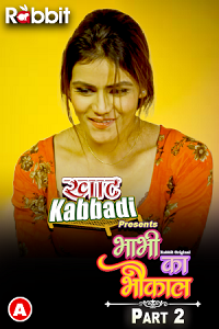 Download [18+] Bhabhi Ka Bhaukal (2023) S01 Part 2 Hindi Rabbit Movies Complete WEB Series 480p | 720p | 1080p WEB-DL