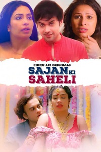 Download [18+] Saajan Ki Saheli (2023) UNRATED Hindi Chikuapp Short Film 480p | 720p WEB-DL