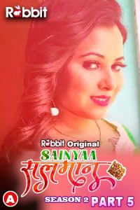 Download [18+] Sainyaa Salman (2023) S02 Part 5 Hindi RabbitMovies Complete WEB Series 480p | 720p | 1080p WEB-DL