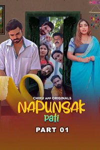 Download [18+] Napunshak (2023) S01 [Episode 4 To 5] Hindi Chikuapp WEB Series 720p | 1080p WEB-DL