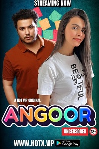 Download [18+] Angoor (2023) UNRATED Hindi HotX Originals Short Film 480p | 720p WEB-DL