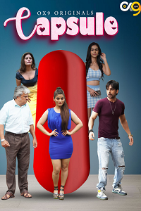 Download [18+] Capsule (2023) S01 [Episode 3 To 4] Hindi OX9 WEB Series 720p | 1080p WEB-DL