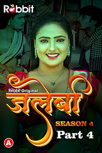 Download [18+] Jalebi (2023) S04 Part 4 Hindi RabbitMovies Complete WEB Series 480p | 720p | 1080p WEB-DL