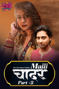 Download [18+] Maili Chader (2023) S01 [Episode 3 To 4] Hindi WoW WEB Series 720p | 1080p WEB-DL