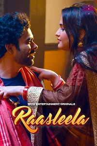 Download [18+] Rasaleela (2023) S01 Part 1 Hindi WoW Complete WEB Series 480p | 720p | 1080p WEB-DL