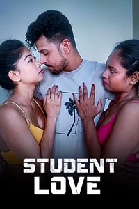 Download [18+] Student Love (2023) UNRATED Hindi Kotha App Short Film 480p | 720p WEB-DL