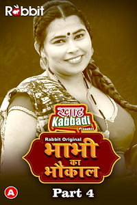 Download [18+] Bhabhi Ka Bhaukal (2023) S01 Part 4 Hindi Rabbit Complete WEB Series 480p | 720p | 1080p WEB-DL