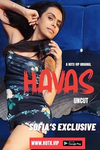Download [18+] Havas (2023) UNRATED Hindi HotX Originals Short Film 480p | 720p WEB-DL