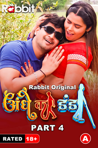 Download [18+] Andhe Ka Khel (2023) S01 Part 4 Hindi RabbitMovies Complete WEB Series 480p | 720p | 1080p WEB-DL