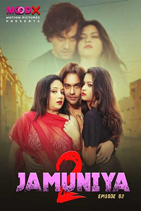 Download [18+] Jamuniya (2023) S02 {Episode 2 Added} Hindi MoodX WEB Series 720p WEB-DL