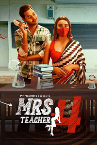 Download [18+] Mrs Teacher (2023) S04 {Episode 3 Added} Hindi PrimeShots WEB Series 720p WEB-DL