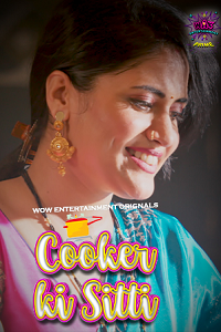 Download [18+] Cooker Ki Sitti (2023) S01 Part 2 Hindi Complete WEB Series 480p | 720p | 1080p WEB-DL