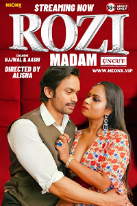Download [18+] Rozi Madam (2023) UNRATED Hindi NeonX Originals Short Film 480p | 720p WEB-DL