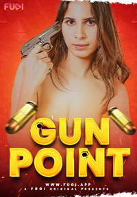 Download [18+] Gun Point (2023) UNRATED Hindi Fugi Short Film 480p | 720p WEB-DL