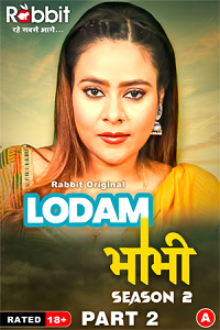 Download [18+] Lodam Bhabhi (2024) S02 Part 2 Hindi RabbitMovies Complete WEB Series 480p | 720p | 1080p WEB-DL