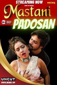 Download [18+] Mastani Padosan (2024) UNRATED Hindi NeonX Originals Short Film 480p | 720p WEB-DL