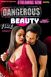 Download [18+] Dangerous Beauty (2024) UNRATED Hindi NeonX Originals Short Film 480p | 720p WEB-DL