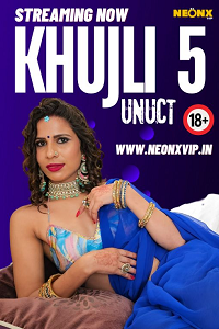 Download [18+] Khujli 5 (2024) UNRATED Hindi NeonX Originals Short Film 480p | 720p WEB-DL